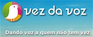 Vez da Voz -Dando voz a quem não tem vez Vez da Voz -Dando voz a quem não tem vez