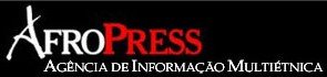 Afropress - agência de informação multiétnica Afropress - agência de informação multiétnica