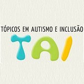 Logotipo do TAI, onde lê-se TAI - tópicos em autismo e inclusão. Logotipo do TAI, onde lê-se TAI - tópicos em autismo e inclusão.