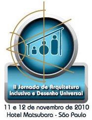 II Jornada de Arquitetura Inclusiva - SP - 11-12/11/2010