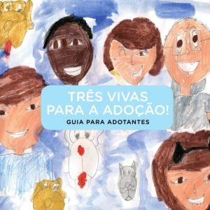 Desenho infantil com 3 criancas um homem, uma mulher e um cachorro - texto - três vivas para a adoção.