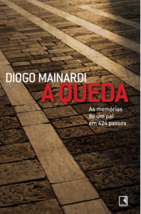 Capa do livro A Queda, de Diogo Mainardi, onde se vê o calçamento de uma rua