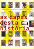 Capa do livro, onde se vê as várias outras capas Capa do livro, onde se vê as várias outras capas