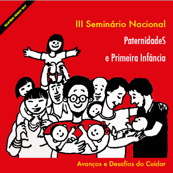 III Seminário Nacional Paternidades e Primeira Infância - avanços e desafios do cuidar - ilustração de pais e filhos