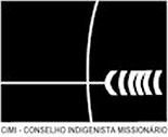 CIMI - Conselho Indigenista Missionário
