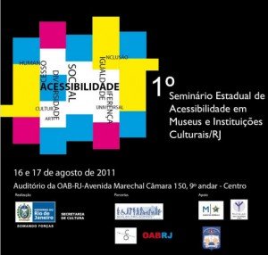 A logomarca traz a imagem de um dominó colorido com peças em azul, amarelo, rosa e branco, reunidas sobre fundo preto. No centro da imagem está a palavra acessibilidade. Aproveitando suas letras, como uma espécie de acróstico, aparecem as palavras diversidade, social, igualdade, inclusão, arte, cultura, diferença, humano e acesso. Ao lado, o título 1o. Seminário Estadual de Acessibilidade em Museus e Instituições Culturais/RJ com letras brancas sobre fundo preto. A logomarca traz a imagem de um dominó colorido com peças em azul, amarelo, rosa e branco, reunidas sobre fundo preto. No centro da imagem está a palavra acessibilidade. Aproveitando suas letras, como uma espécie de acróstico, aparecem as palavras diversidade, social, igualdade, inclusão, arte, cultura, diferença, humano e acesso. Ao lado, o título 1o. Seminário Estadual de Acessibilidade em Museus e Instituições Culturais/RJ com letras brancas sobre fundo preto.