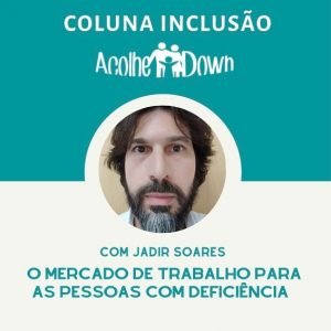 card coluna inclusão. foto de homem. descrição da imagem na postagem.