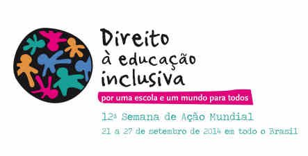 Um círculo em fundo preto contém desenhos de figuras humanas coloridas. Ao lado, um texto com o seguinte conteúdo: Direito à educação inclusiva. Por uma escola e um mundo para todos. 12ª Semana de Ação Mundial. 21 a 27 de setembro em todo o Brasil. Descrição: Escola de Gente.