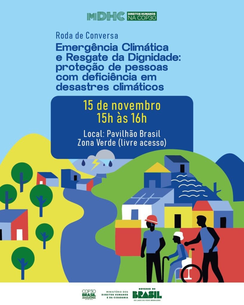 Card em fundo azul com ilustração de uma paisagem sob chuva e um raio, simbolizando os desastres climáticos. Em primeiro plano, uma pessoa empurra uma cadeira de rodas, acompanhada por outra com capacete,
representando solidariedade e cuidado. O texto destaca o painel “Emergência Climática e Resgate da Dignidade”, que acontecerá em 15 de novembro, às 15h, no Pavilhão Brasil – Zona Verde, durante a COP30.